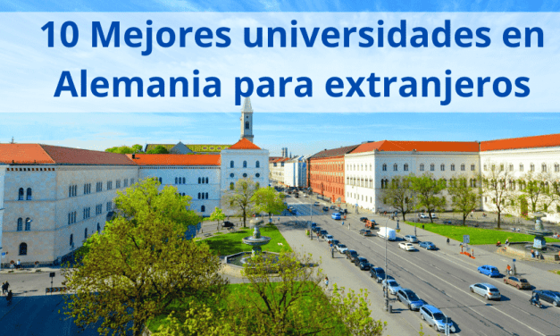 10 Mejores universidades en Alemania para extranjeros