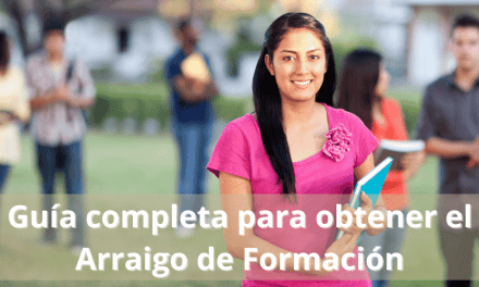 Guía completa para obtener el Arraigo de Formación